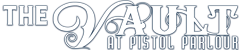 The Vault at Pistol Parlour Logo